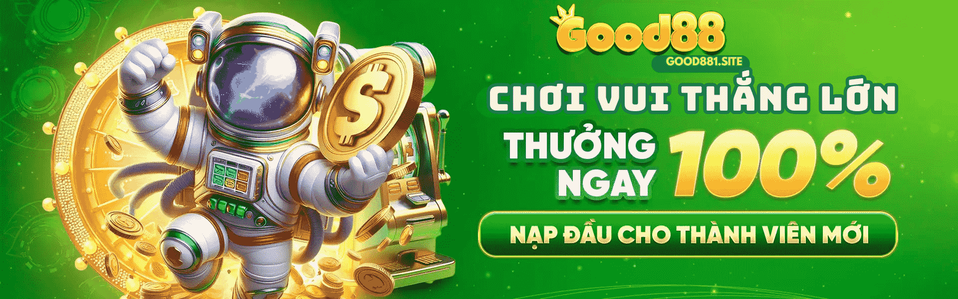 Good88 - Nhà cái uy tín thưởng ngay 100% khi nạp đầu